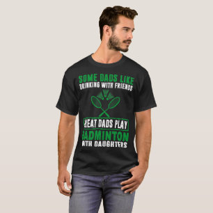 T-shirt Grand badminton de papas avec la fête des pères 