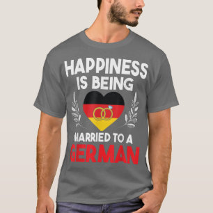 T-shirt Grand Bonheur Coeur Est Marié À Un Allemand W