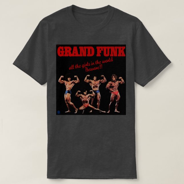 T-shirt Grand Funk Railroad toutes les filles du monde ont (Design devant)