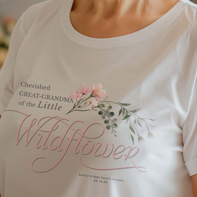 T-shirt Grand-grand-mère petite Fleur sauvage bébé fille d (Great-Grandma, Little Wildflower themed Family shirt.)