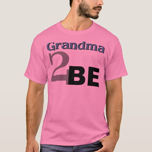 T-shirt Grand-maman à être (Devant)
