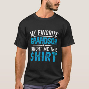 T-shirt Grand-mère Amusante Mon petit-fils Favori M'A Donn