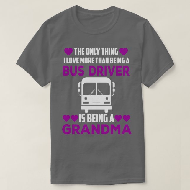 T-shirt Grand-mère chemise 1 du conducteur de bus (Design devant)
