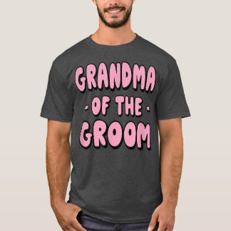 T-shirt Grand-Mère De La Fête De Famille Groom Répétition