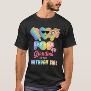 T-shirt Grand-Mère De L'Anniversaire Pop It Fille Annivers