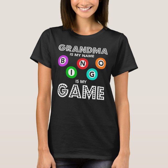 T-shirt Grand-mère est mon nom Bingo est mon jeu (Devant)