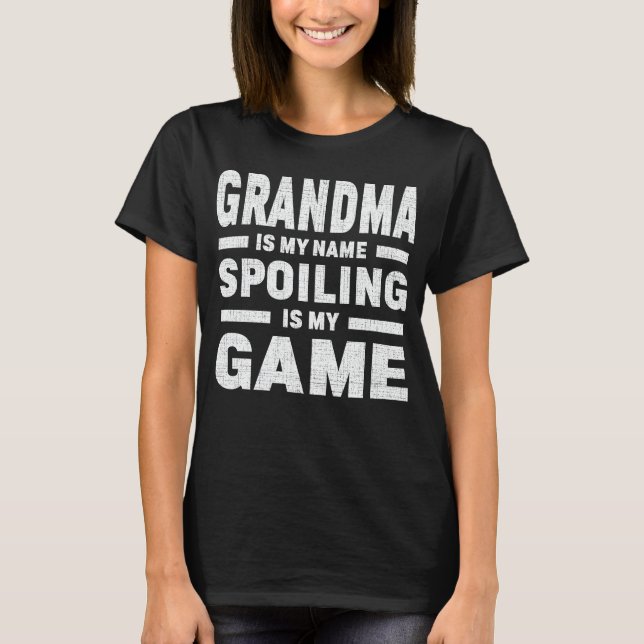 T-shirt Grand-Mère Est Mon Nom Le Spot Est Mon Jeu (Devant)