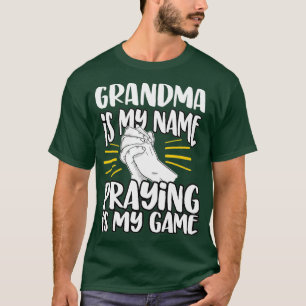 T-shirt Grand-mère Mon nom prier Mon jeu Église chrétienne