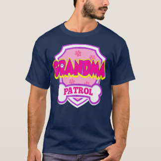 T-shirt Grand-mère Patrol Chien Drôle cadeau Anniversaire 