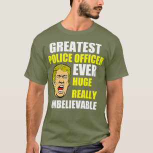 T-shirt Grand officier de police drôle donald trump flic