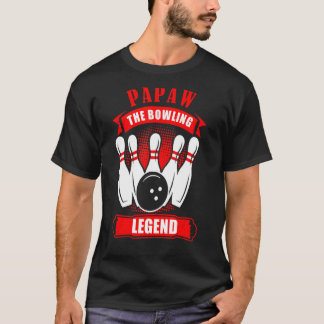 T-shirt Grand-pa Bowler Dix Pin PAPAPAW Legend Bowling