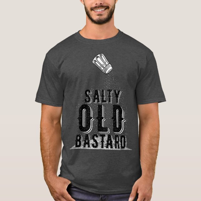T-shirt Grand-pa Design Salé vieux bâtard (Devant)