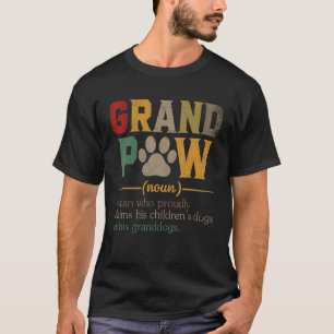 T-shirt Grand Paw Grand-pa Chien Papa Définition Pawpa Fat