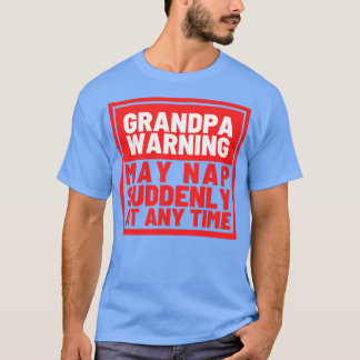 T-shirt Grand-père Avertissement mai faire la sieste souda