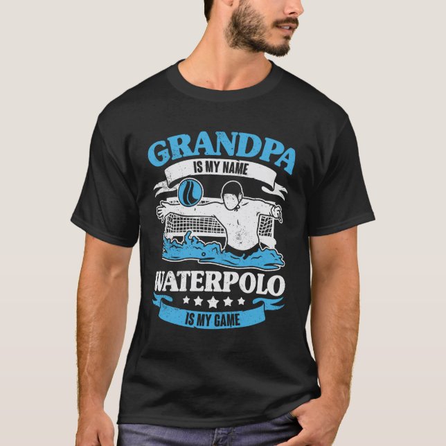 T-shirt Grand-Père Est Mon Nom Waterpolo Est Mon Jeu (Devant)