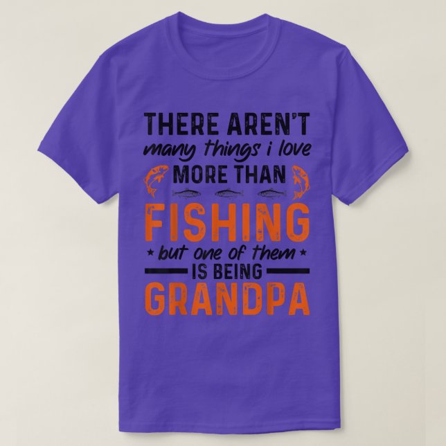 T-shirt Grand-Père Là-Bas Sont Beaucoup De Choses Que J'Ai (Design devant)