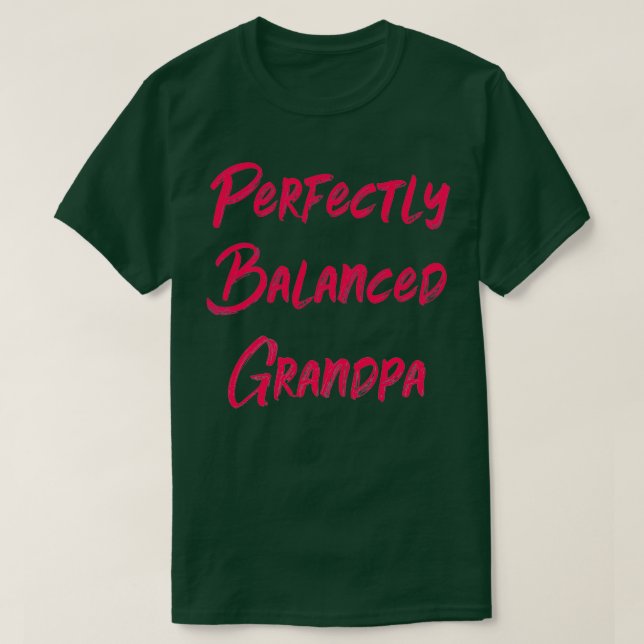 T-shirt Grand-père parfaitement équilibré (Design devant)