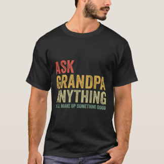 T-shirt Grand-père, tout ce qu'il fera, quelque chose de b