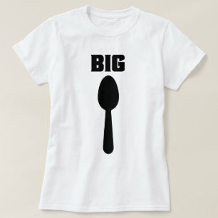 T-SHIRT GRANDE CUILLÈRE PEU DE CUILLÈRE