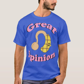 T-shirt Grande opinion honte Ix27m ne pas écouter