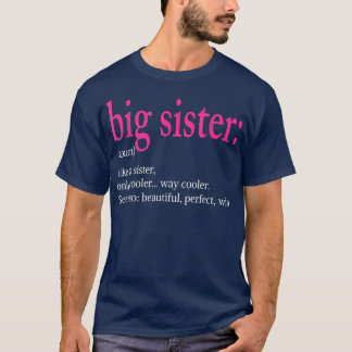 T-shirt Grande Soeur Définition Comme Soeur Mais Glacière