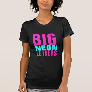 T-SHIRT GRANDES LETTRES AU NÉON