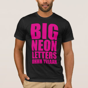 T-shirt Grandes lettres au néon