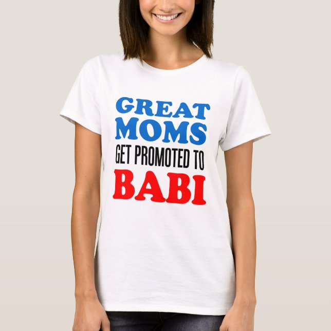 T-shirt Grandes mamans promues à Babi (Devant)