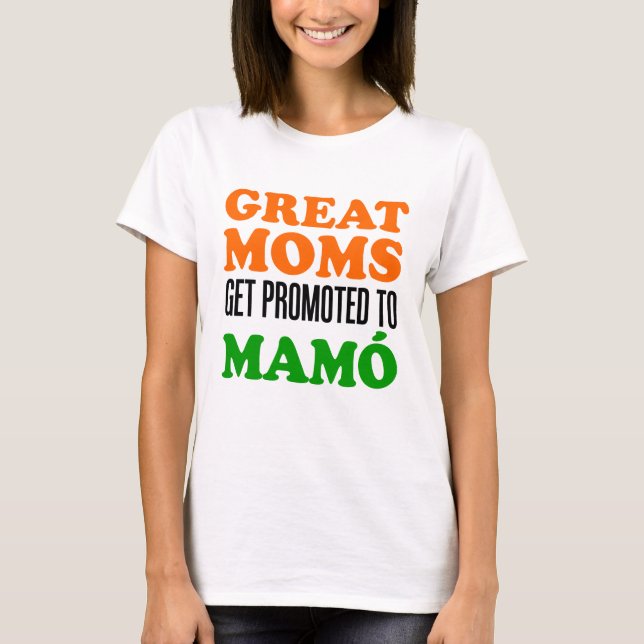 T-shirt Grandes mamans promues à Mamo (Devant)