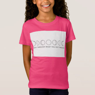 T-Shirt GRANDIR À TRAVERS CE QUE VOUS TRAVERSEZ