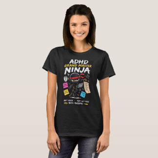 T-shirt GrandMaître Ninja ADHD