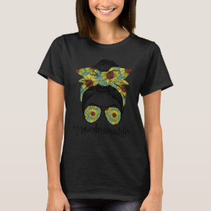 T-shirt Grandmama Life Messy Cheveux Bun Tournesol Femmes 