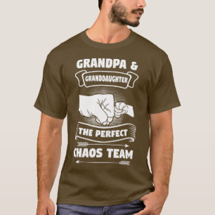 T-shirt Grandpa Grandgirl A Parfait Chaos Team Cadeau