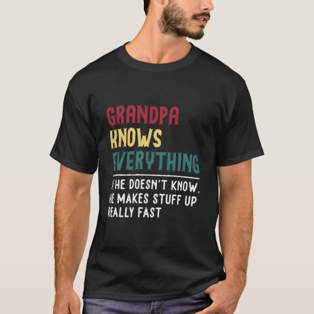 T-shirt Grandpa Know Everything Father'S Day For Grandpa (Devant)