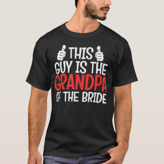 T-shirt Grandpa of The Bride Wedding Brides Grandfather