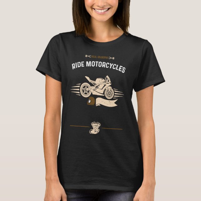 T-shirt Grandpa Real Grandpas Ride Motorcycles  Motorcycle (Devant)