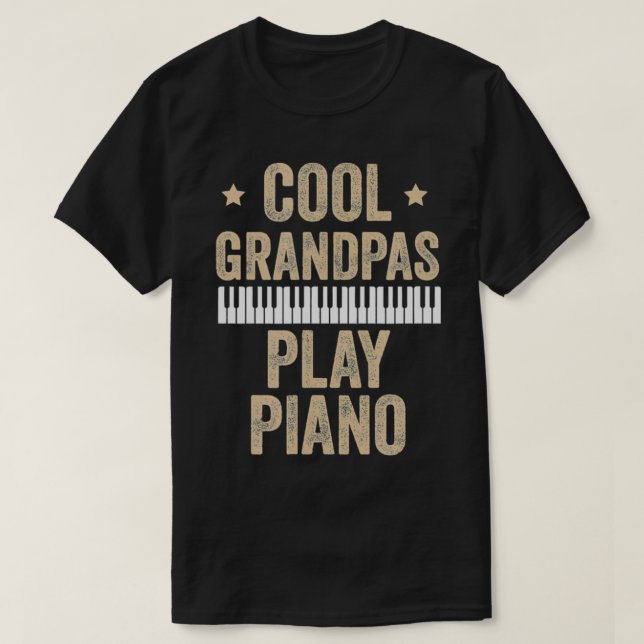 T-shirt Grandpas cool Piano Piano Piano Gift Pianist Music (Design devant)