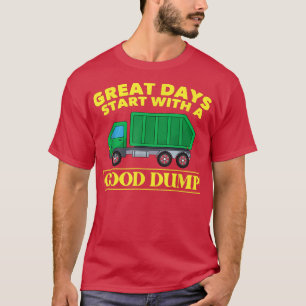 T-shirt Grands Jours Commencez Par Un Bon Dépouille Drôle 