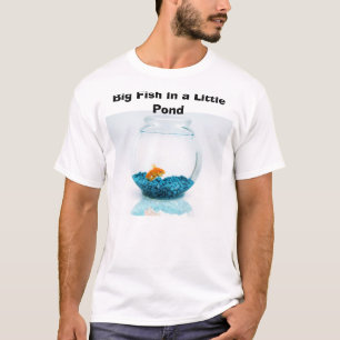 T-shirt Grands poissons dans un petit étang
