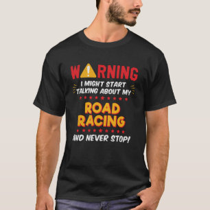 T-shirt Graphique de plaisanterie de course sur route