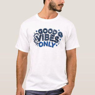 T-shirt graphique Dynamic Blue GOOD VIBES ONLY