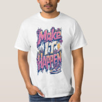 T-shirt graphique inspirant pour homme Make It Hap