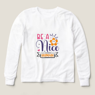 T-shirt graphique inspirant « Sois une gentille pe