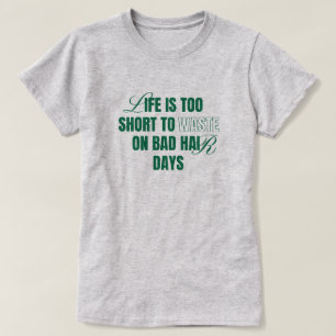 T-shirt graphique personnalisé Funny Good Bad Hair