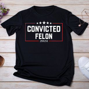 T-shirt Gras condamné Felon 2024
