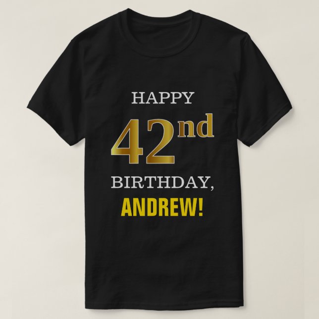 T-shirt Gras, Noir, Faux Gold 42e anniversaire avec nom Sh (Design devant)