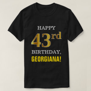 T-shirt Gras, Noir, Faux Or 43ème anniversaire avec nom Ch