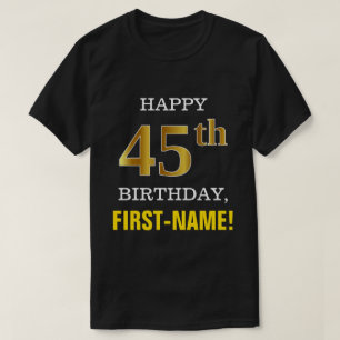 T-shirt Gras, Noir, Faux Or 45ème anniversaire avec nom Ch