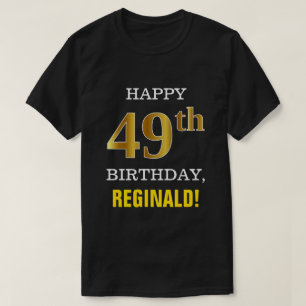 T-shirt Gras, Noir, Faux Or 49ème anniversaire avec nom Ch