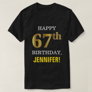 T-shirt Gras, Noir, Faux Or 67ème anniversaire avec nom Ch